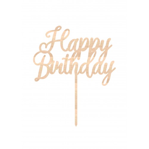 HAPPY BİRTHDAY WOODEN CAKE TOPPER