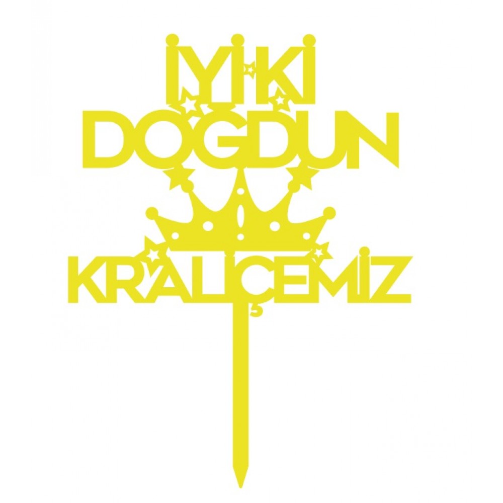 TOPPER - İYİ Kİ DOĞDUN KRALİÇEMİZ 15357